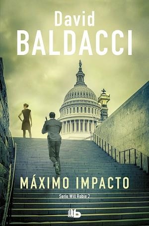 MÁXIMO IMPACTO (WILL ROBIE 2) | 9788413140940 | BALDACCI, DAVID | Llibreria Aqualata | Comprar libros en catalán y castellano online | Comprar libros Igualada