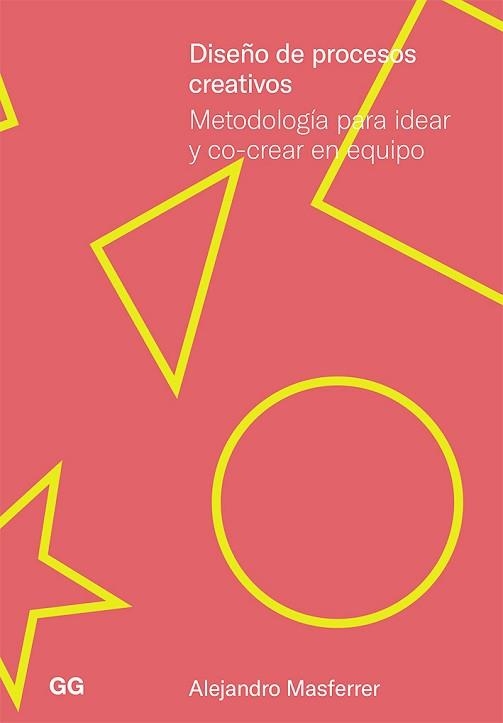 DISEÑO DE PROCESOS CREATIVOS | 9788425232435 | MASFERRER, ALEJANDRO | Llibreria Aqualata | Comprar libros en catalán y castellano online | Comprar libros Igualada