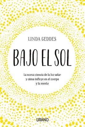 BAJO EL SOL | 9788416720835 | GEDDES, LINDA | Llibreria Aqualata | Comprar libros en catalán y castellano online | Comprar libros Igualada