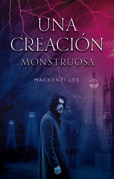 UNA CREACIÓN MONSTRUOSA | 9788492918737 | LEE, MACKENZIE | Llibreria Aqualata | Comprar libros en catalán y castellano online | Comprar libros Igualada
