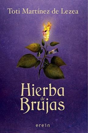 HIERBA DE BRUJAS | 9788491095026 | MARTÍNEZ DE LEZEA GARCÍA, TOTI | Llibreria Aqualata | Comprar llibres en català i castellà online | Comprar llibres Igualada