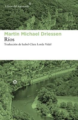RÍOS | 9788417977023 | DRIESSEN, MARTIN MICHAEL | Llibreria Aqualata | Comprar libros en catalán y castellano online | Comprar libros Igualada