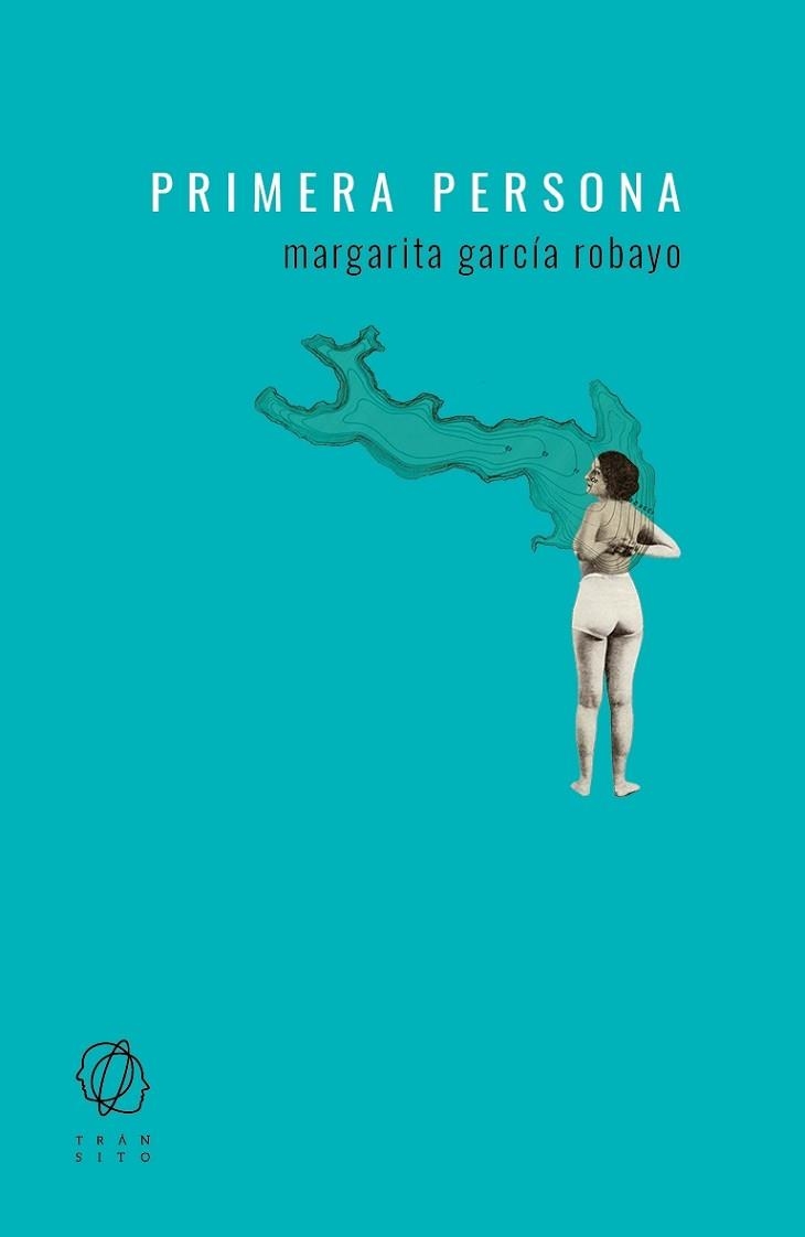 PRIMERA PERSONA | 9788494909528 | GARCÍA ROBAYO, MARGARITA | Llibreria Aqualata | Comprar libros en catalán y castellano online | Comprar libros Igualada