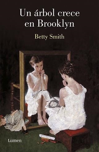 UN ÁRBOL CRECE EN BROOKLYN | 9788426406866 | SMITH, BETTY | Llibreria Aqualata | Comprar libros en catalán y castellano online | Comprar libros Igualada