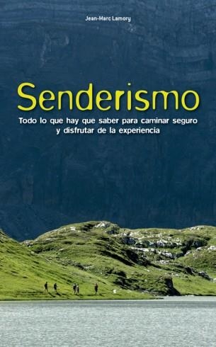 SENDERISMO | 9788415053934 | LAMORY, JEAN-MARC | Llibreria Aqualata | Comprar libros en catalán y castellano online | Comprar libros Igualada