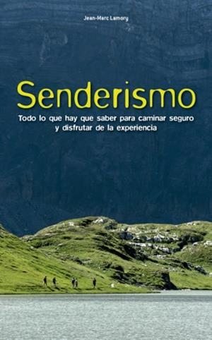 SENDERISMO | 9788415053934 | LAMORY, JEAN-MARC | Llibreria Aqualata | Comprar llibres en català i castellà online | Comprar llibres Igualada