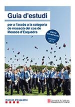 GUIA D'ESTUDI PER A L'ACCÉS A LA CATEGORIA DE MOSSO;A DEL COS DE MOSSOS D?ESQUADRA - EDICIÓ OCTUBRE 2019 | 9788439399421 | DEPARTAMENT D'INTERIOR - GENERALITAT DE CATALUNYA | Llibreria Aqualata | Comprar llibres en català i castellà online | Comprar llibres Igualada