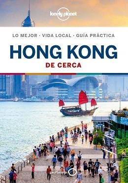 HONG KONG DE CERCA (LONELY PLANET 2019) | 9788408209690 | PARKES, LORNA/CHEN, PIERA/O'MALLEY, THOMAS | Llibreria Aqualata | Comprar llibres en català i castellà online | Comprar llibres Igualada