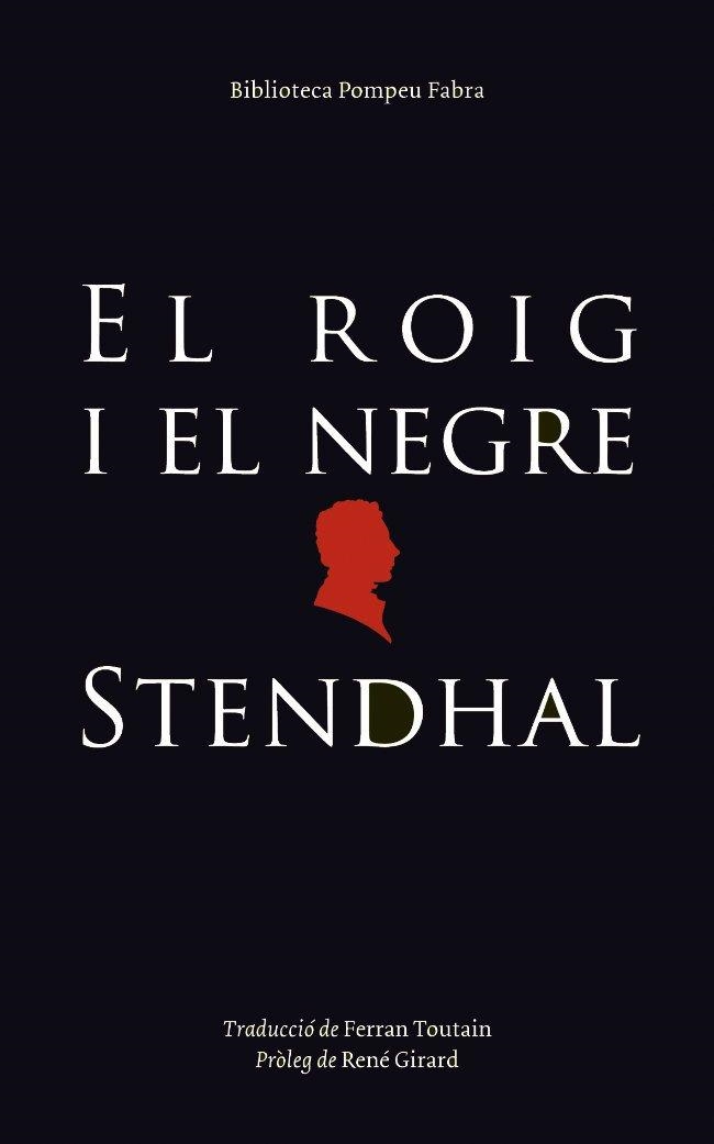 ROIG I NEGRE, EL (BIB. POMPEU FABRA) | 9788497100618 | STENDHAL | Llibreria Aqualata | Comprar llibres en català i castellà online | Comprar llibres Igualada