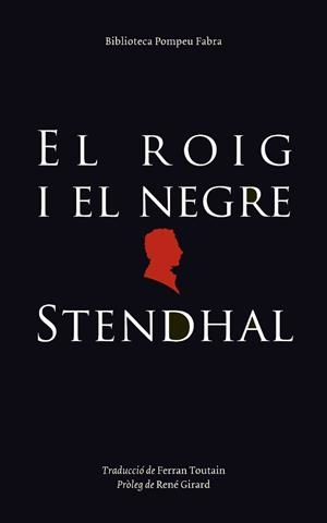 ROIG I NEGRE, EL (BIB. POMPEU FABRA) | 9788497100618 | STENDHAL | Llibreria Aqualata | Comprar llibres en català i castellà online | Comprar llibres Igualada