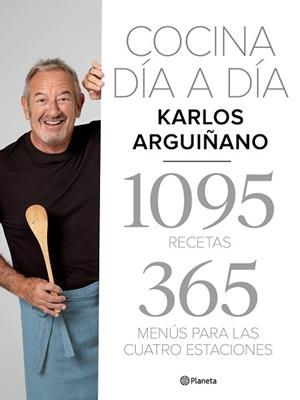 COCINA DÍA A DÍA | 9788408217275 | ARGUIÑANO, KARLOS | Llibreria Aqualata | Comprar llibres en català i castellà online | Comprar llibres Igualada