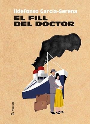 FILL DEL DOCTOR, EL | 9788417137571 | GARCÍA SERENA, ILDEFONSO | Llibreria Aqualata | Comprar libros en catalán y castellano online | Comprar libros Igualada