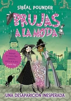BRUJAS A LA MODA 2. UNA DESAPARICIÓN INESPERADA | 9788424665838 | POUNDER, SIBÉAL | Llibreria Aqualata | Comprar libros en catalán y castellano online | Comprar libros Igualada
