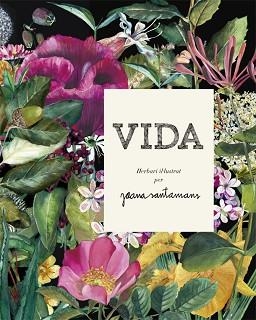 VIDA. HERBARI IL·LUSTRAT | 9788416670635 | SANTAMANS, JOANA | Llibreria Aqualata | Comprar libros en catalán y castellano online | Comprar libros Igualada