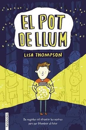 POT DE LLUM, EL | 9788417515621 | THOMPSON, LISA | Llibreria Aqualata | Comprar llibres en català i castellà online | Comprar llibres Igualada