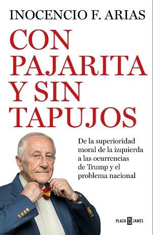 CON PAJARITA Y SIN TAPUJOS | 9788401022531 | ARIAS, INOCENCIO F. | Llibreria Aqualata | Comprar libros en catalán y castellano online | Comprar libros Igualada