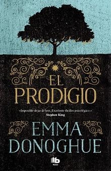 PRODIGIO, EL | 9788413140766 | DONOGHUE, EMMA | Llibreria Aqualata | Comprar llibres en català i castellà online | Comprar llibres Igualada