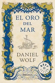 ORO DEL MAR, EL | 9788466348072 | WOLF, DANIEL | Llibreria Aqualata | Comprar llibres en català i castellà online | Comprar llibres Igualada