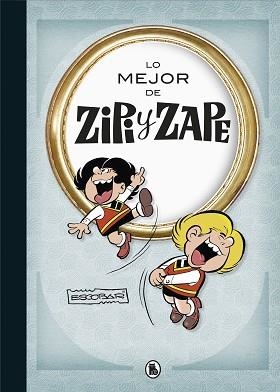 LO MEJOR DE ZIPI ZAPE (LO MEJOR DE...) | 9788402423498 | ESCOBAR, JOSEP | Llibreria Aqualata | Comprar llibres en català i castellà online | Comprar llibres Igualada