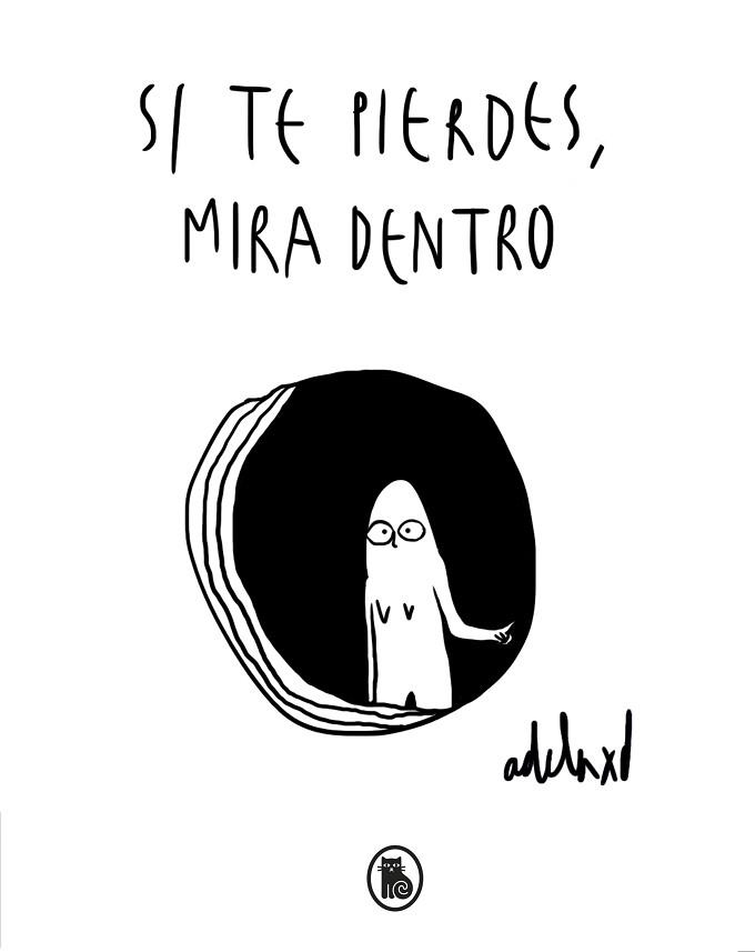 SI TE PIERDES, MIRA DENTRO | 9788402422361 | ADELAXD, | Llibreria Aqualata | Comprar libros en catalán y castellano online | Comprar libros Igualada
