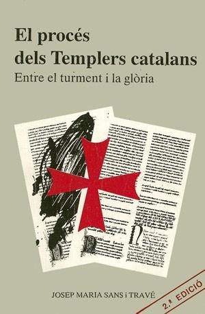 PROCES DELS TEMPLERS CATALANS (ORDES MILITARS 1) | 9788479350116 | Sans Travé, José M. | Llibreria Aqualata | Comprar llibres en català i castellà online | Comprar llibres Igualada