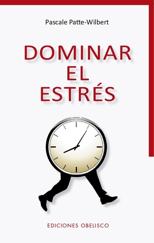 DOMINAR EL ESTRÉS | 9788491115168 | PATTE-WILBERT, PASCALE | Llibreria Aqualata | Comprar libros en catalán y castellano online | Comprar libros Igualada
