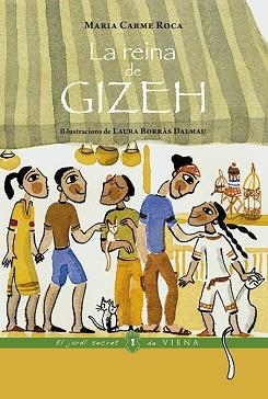 REINA DE GIZEH, LA | 9788417998097 | ROCA I COSTA, MARIA CARME | Llibreria Aqualata | Comprar libros en catalán y castellano online | Comprar libros Igualada