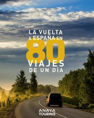 VUELTA A ESPAÑA EN 80 VIAJES DE UN DÍA, LA | 9788491582403 | AA.VV | Llibreria Aqualata | Comprar llibres en català i castellà online | Comprar llibres Igualada