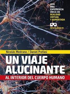 UN VIAJE ALUCINANTE AL INTERIOR DEL CUERPO HUMANO | 9788467056600 | MEDRANO, NICOLÁS/PREFASI, DANIEL | Llibreria Aqualata | Comprar libros en catalán y castellano online | Comprar libros Igualada