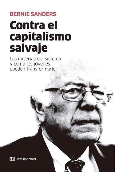 CONTRA EL CAPITALISMO SALVAJE | 9788412099225 | SANDERS, BERNIE | Llibreria Aqualata | Comprar llibres en català i castellà online | Comprar llibres Igualada