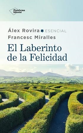 LABERINTO DE LA FELICIDAD, EL | 9788417886059 | ROVIRA, ÁLEX/MIRALLES, FRANCESC | Llibreria Aqualata | Comprar llibres en català i castellà online | Comprar llibres Igualada
