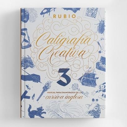 CALIGRAFÍA CREATIVA 3 | 9788494727597 | ENRIQUE RUBIO POLO, S.L.U. | Llibreria Aqualata | Comprar libros en catalán y castellano online | Comprar libros Igualada