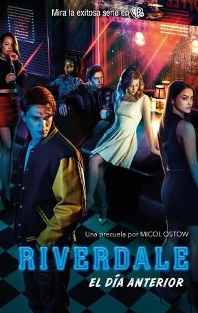 RIVERDALE | 9788492918362 | OSTOW, MICOL | Llibreria Aqualata | Comprar libros en catalán y castellano online | Comprar libros Igualada