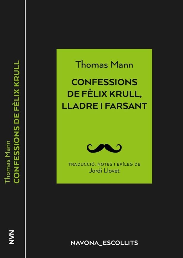 CONFESSIONS DE FÈLIX KRULL, LLADRE I FARSANT | 9788417978266 | MANN, THOMAS | Llibreria Aqualata | Comprar libros en catalán y castellano online | Comprar libros Igualada