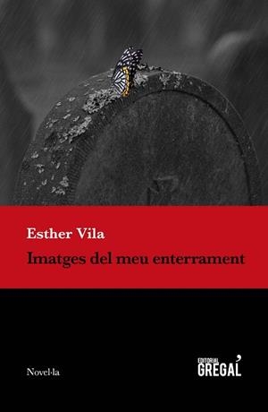 IMATGES DEL MEU ENTERRAMENT | 9788418063008 | VILA I PLANAS, ESTHER | Llibreria Aqualata | Comprar libros en catalán y castellano online | Comprar libros Igualada