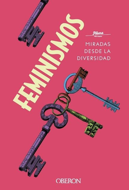 FEMINISMOS. MIRADAS DESDE LA DIVERSIDAD | 9788441542044 | PÍKARA MAGAZINE | Llibreria Aqualata | Comprar libros en catalán y castellano online | Comprar libros Igualada