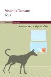 FORA (NARRATIVA) | 9788497870276 | TAMARO, SUSANNA | Llibreria Aqualata | Comprar libros en catalán y castellano online | Comprar libros Igualada