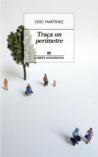 TRAÇA UN PERÍMETRE | 9788433915771 | MARTÍNEZ, CESC | Llibreria Aqualata | Comprar libros en catalán y castellano online | Comprar libros Igualada