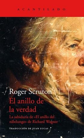 ANILLO DE LA VERDAD, EL | 9788417902056 | SCRUTON, ROGER | Llibreria Aqualata | Comprar libros en catalán y castellano online | Comprar libros Igualada