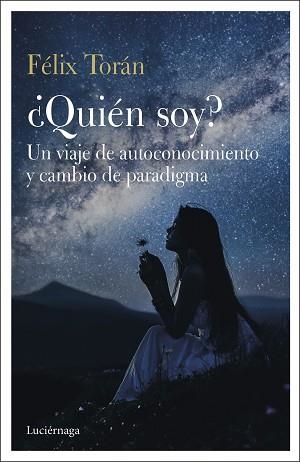 QUIÉN SOY? | 9788412050639 | TORÁN MARTÍ, FÉLIX | Llibreria Aqualata | Comprar libros en catalán y castellano online | Comprar libros Igualada