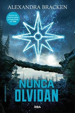 MENTES PODEROSAS 2. NUNCA OLVIDAN. | 9788427214194 | BRACKEN ALEXANDRA | Llibreria Aqualata | Comprar libros en catalán y castellano online | Comprar libros Igualada