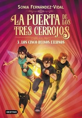 PUERTA DE LOS TRES CERROJOS 3, LA. LOS CINCO REINOS ETERNOS | 9788408217176 | FERNÁNDEZ-VIDAL, SÓNIA | Llibreria Aqualata | Comprar llibres en català i castellà online | Comprar llibres Igualada