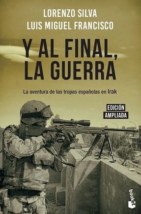 Y AL FINAL, LA GUERRA | 9788408217831 | SILVA, LORENZO / FRANCISCO, LUIS MIGUEL | Llibreria Aqualata | Comprar llibres en català i castellà online | Comprar llibres Igualada