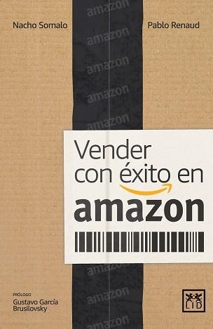 VENDER CON ÉXITO EN AMAZON | 9788417880088 | SOMALO, IGNACIO / RENAUD, PABLO | Llibreria Aqualata | Comprar libros en catalán y castellano online | Comprar libros Igualada