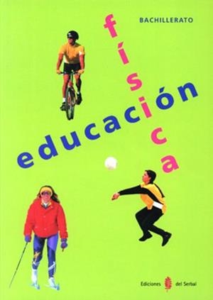 EDUCACION FISICA DE BACHILLERATO | 9788476282243 | Llibreria Aqualata | Comprar libros en catalán y castellano online | Comprar libros Igualada