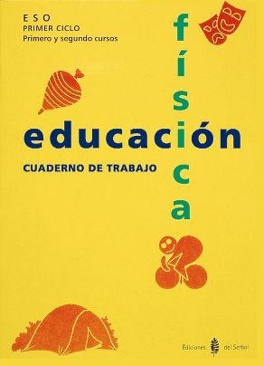 EDUCACIO FISICA,CUADERNO DE TRABAJO PRIMER CICLO ESO | 9788476281758 | Llibreria Aqualata | Comprar libros en catalán y castellano online | Comprar libros Igualada