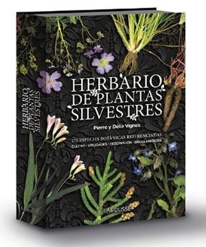 HERBARIO DE PLANTAS SILVESTRES | 9788417720605 | VIGNES, PIERRE/VIGNES, DÉLIA | Llibreria Aqualata | Comprar libros en catalán y castellano online | Comprar libros Igualada