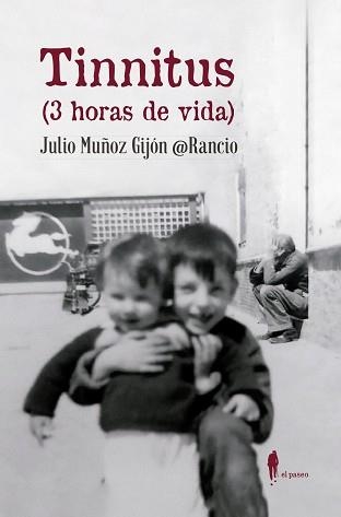 TINNITUS (3 HORAS DE VIDA) | 9788412072846 | MUÑOZ GIJÓN @RANCIO, JULIO | Llibreria Aqualata | Comprar libros en catalán y castellano online | Comprar libros Igualada