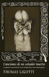 CANCIONES DE UN SOÑADOR MUERTO | 9788477029052 | LIGOTTI, THOMAS | Llibreria Aqualata | Comprar libros en catalán y castellano online | Comprar libros Igualada