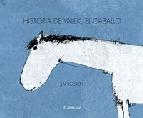HISTORIA DE VALEK, EL CABALLO | 9788493835286 | JANOSCH | Llibreria Aqualata | Comprar libros en catalán y castellano online | Comprar libros Igualada